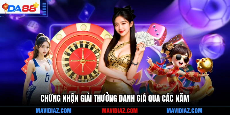 Chứng nhận giải thưởng danh giá qua các năm